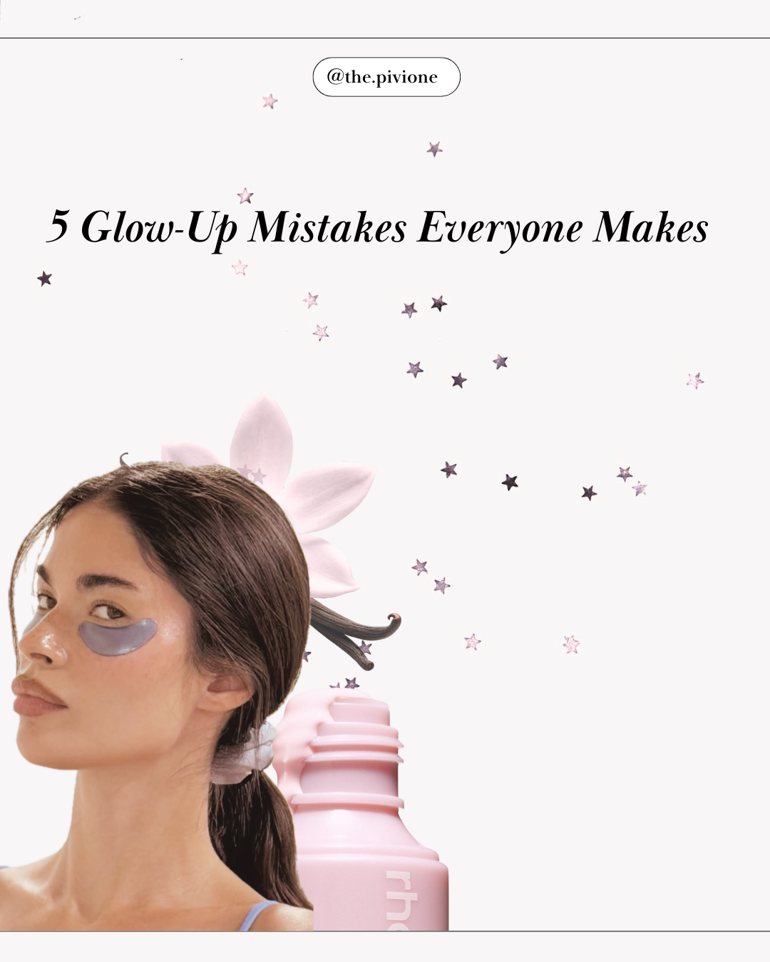 5 Glow up mistake we all make (How to fix them)